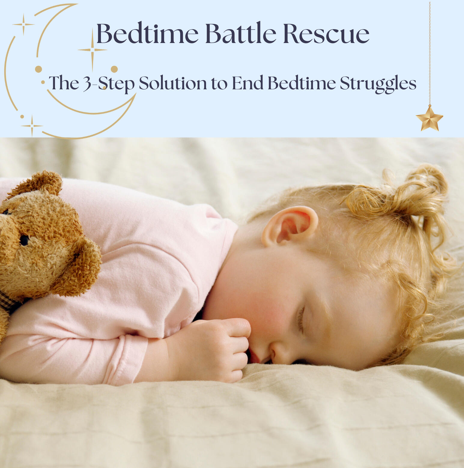 Created by: Cherie Johnson, MOT, OTR/L | Pediatric Occupational Therapist | Certified Toddler Sleep Coach
